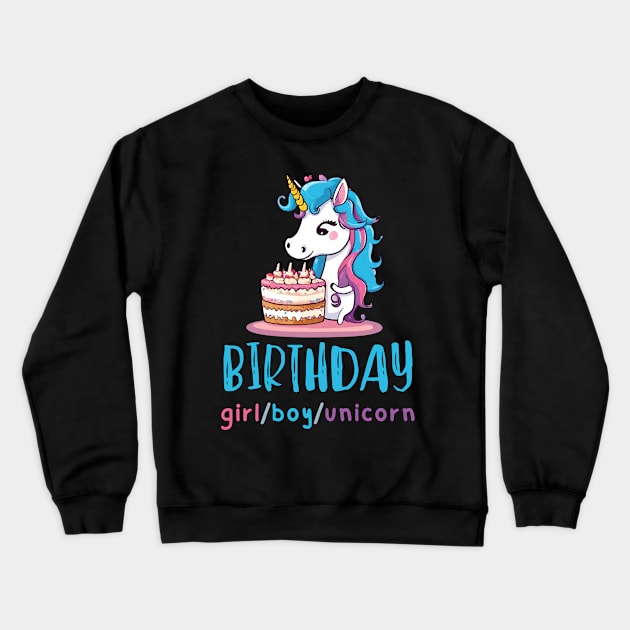 Birthday Girl/Boy/Unicorn Crewneck Sweatshirt by stressless